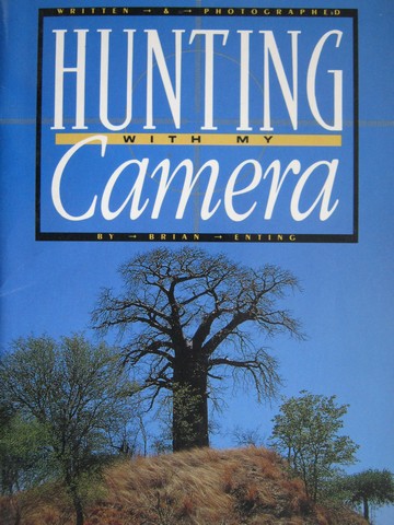 (image for) Literacy 2000 Hunting with My Camera (P) by Brian Enting