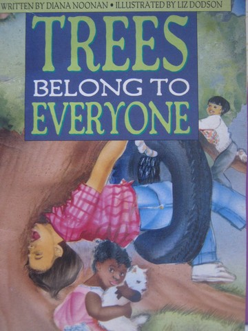 (image for) Literacy 2000 Trees Belong to Everyone (P) by Diana Noonan