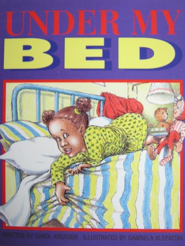 (image for) Literacy 2000 Satellites Under My Bed (P) by Carol Krueger