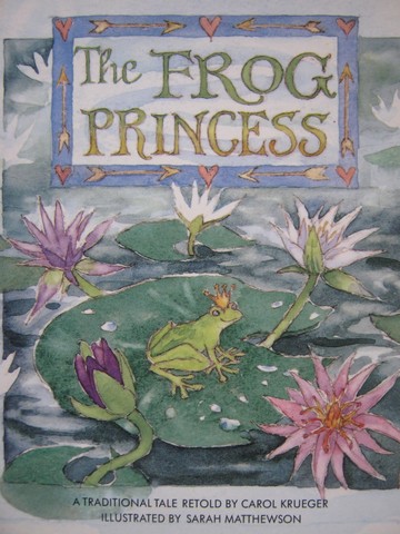 (image for) Literacy 2000 Satellites The Frog Princess (P) by Carol Krueger