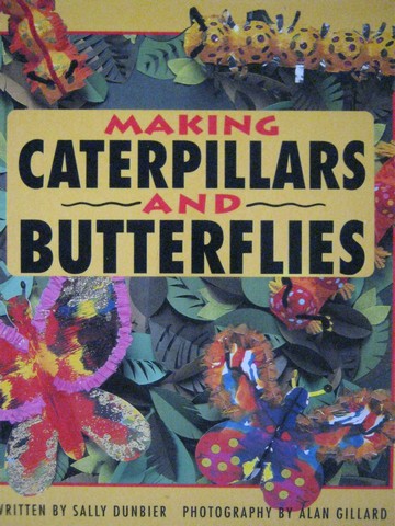 (image for) Literacy 2000 Satellites Making Caterpillars & Butterflies (P)