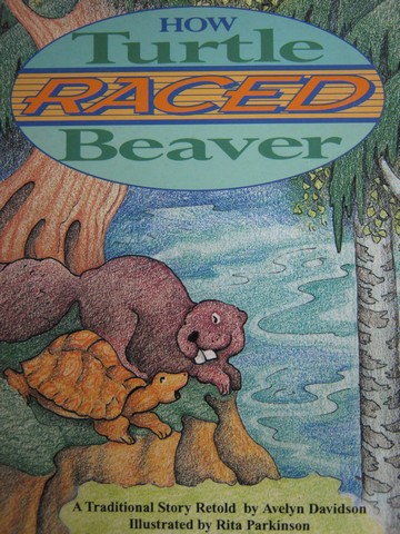(image for) Literacy 2000 Satellites How Turtle Raced Beaver (P) by Davidson