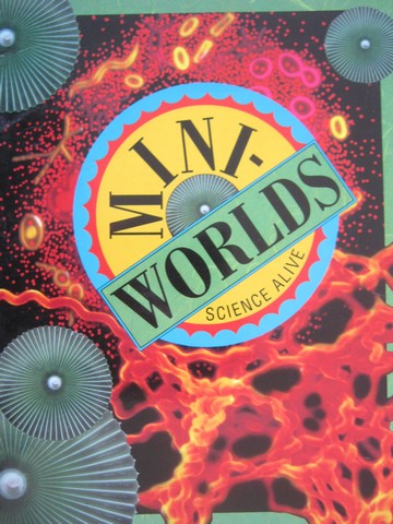 (image for) Mini-Worlds Science Alive (P) by Mary Atkinson