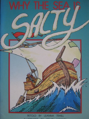 (image for) Literacy 2000 Why the Sea Is Salty (P) by Leanna Traill