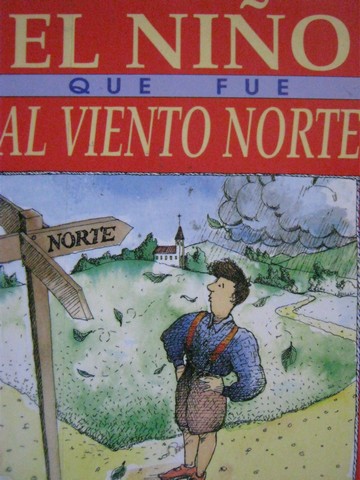 (image for) Literatura 2000 6C El nino que fue al Viento Norte (P) by Mary Cappellini