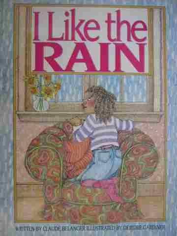 (image for) Literacy Tree I Like the Rain (P)(Big) by Claude Belanger