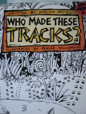 (image for) Literacy Tree Who Made These Tracks? (P) by Avelyn Davidson