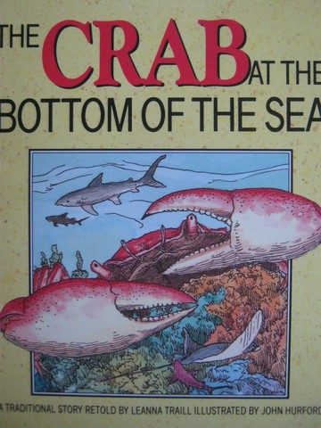 (image for) Literacy Tree The Crab at the Bottom of the Sea (P) by Traill