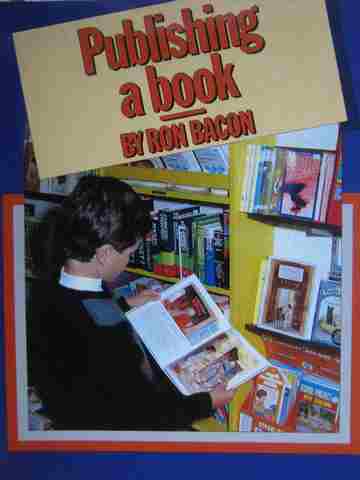 (image for) Literacy 2000 Publishing a Book (P) by Ron Bacon