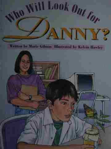 (image for) Who Will Look Out for Danny? (P) by Marie Gibson