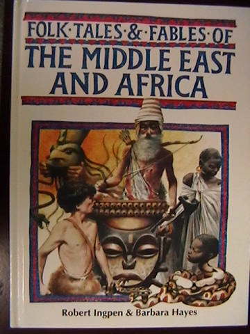 (image for) Folk Tales & Fables of the Middle East & Africa (H) by Ingpen,