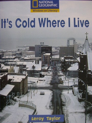(image for) Windows on Literacy It's Cold Where I Live (P) by Leroy Taylor