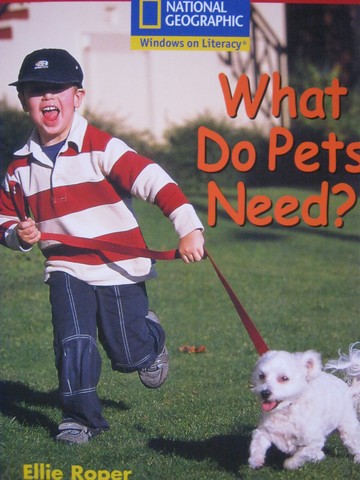 (image for) Windows on Literacy What Do Pets Need? (P) by Ellie Roper