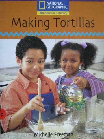 (image for) Windows on Literacy Making Tortillas (P) by Michelle Freeman