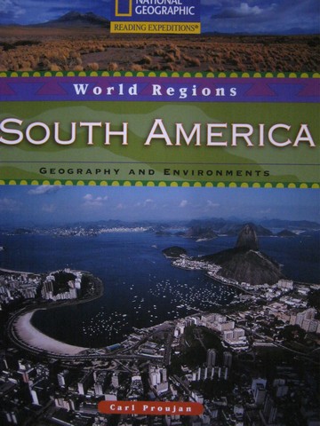 (image for) Reading Expeditions South America Geography & Environments (P)
