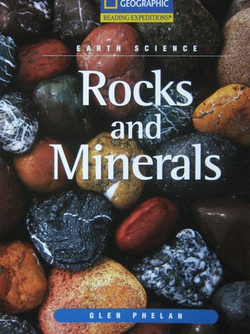 (image for) Reading Expeditions Rocks & Minerals (P) by Glen Phelan