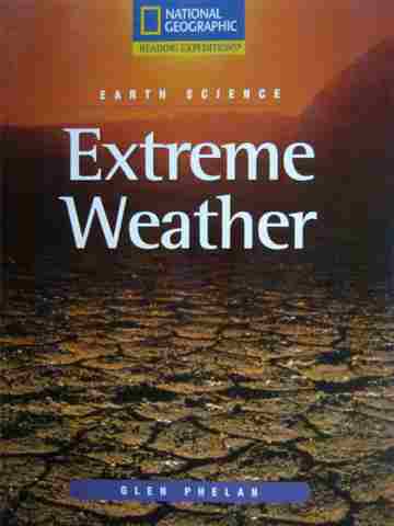 (image for) Reading Expeditions Extreme Weather (P) by Glen Phelan