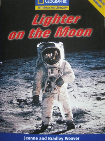 (image for) Windows on Literacy Lighter on the Moon (P) by Weaver