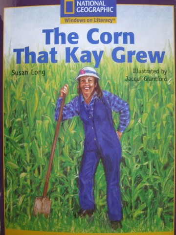 (image for) Windows on Literacy The Corn That Kay Grew (P) by Long