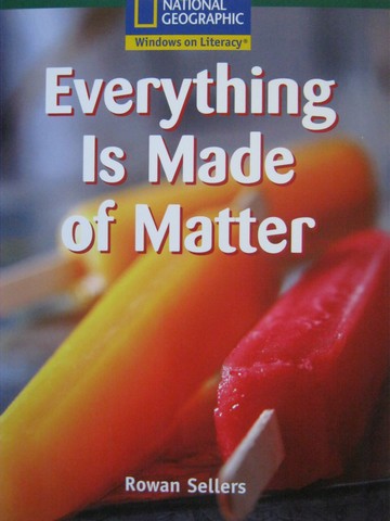 (image for) Windows on Literacy Everything Is Made of Matter (P) by Sellers