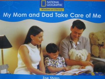 (image for) Windows on Literacy My Mom & Dad Take Care of Me (P) by Sharp