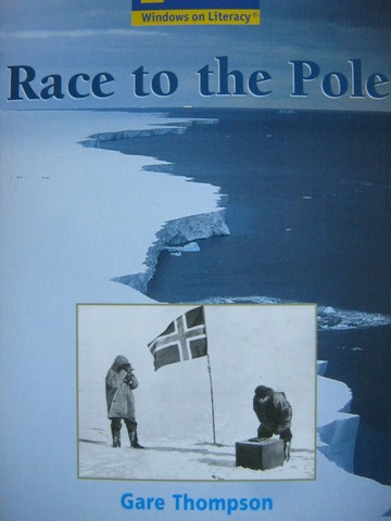 (image for) Windows on Literacy Race to the Pole (P) by Gare Thompson