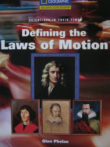 (image for) Reading Expeditions Defining the Laws of Motion (P) by Phelan