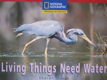 (image for) Windows on Literacy Living Things Need Water (P) by Street
