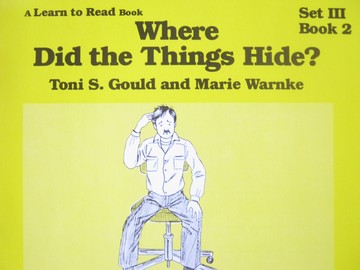 (image for) A Learn to Read Book 3 Where Did the Things Hide (P) by Gould, - Click Image to Close