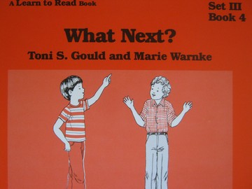 (image for) A Learn to Read Book 3 What Next? (P) by Toni S Gould & Marie Warnke