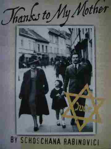 (image for) Thanks to My Mother (P) by Schoschana Rabinovici