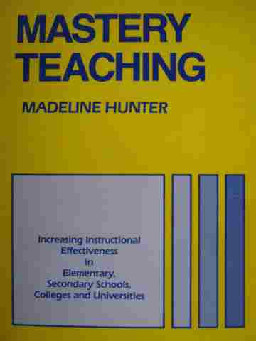 (image for) Mastery Teaching (P) by Madeline Hunter