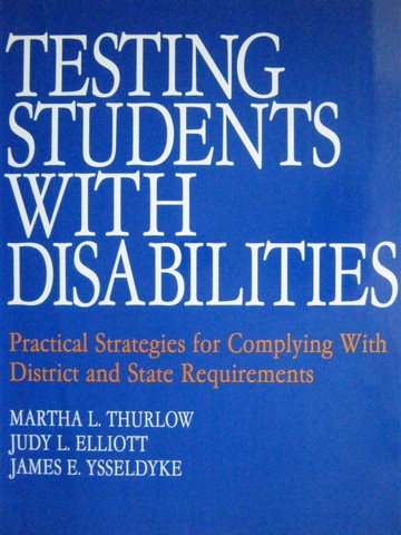 (image for) Testing Students with Disabilities (P) by Thurlow, Elliott,