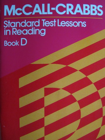 (image for) McCall-Crabbs Standard Test Lessons in Reading Book D (P) by McCall,