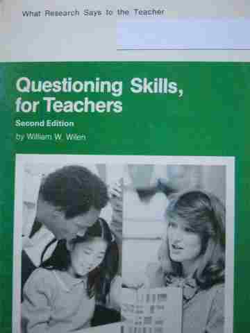 Questioning Skills for Teachers 2e (P) by William Wilen (image for) Questioning Skills for Teachers 2e (P) by William Wilen