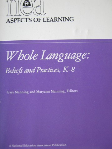 Whole Language Beliefs & Practices K-8 (P) by Manning (image for) Whole Language Beliefs & Practices K-8 (P) by Manning