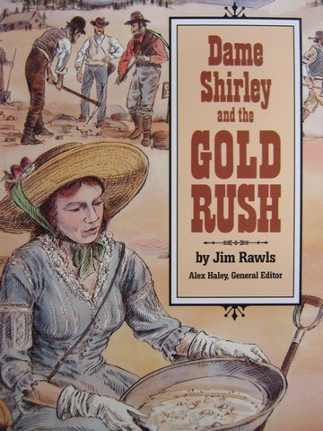 (image for) Stories of America Dame Shirley & the Gold Rush (P) by Rawls