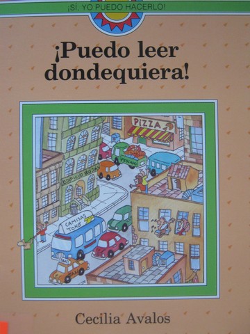 (image for) Si, yo puedo hacerlo! Puedo leer dondequiera! (P) by Avalos