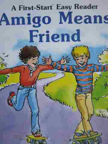 (image for) First-Start Easy Reader Amigo Means Friend (P) by Louise Everett