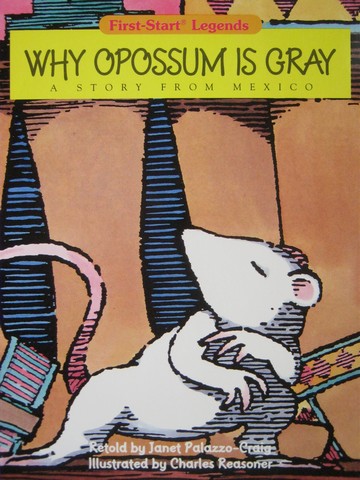 (image for) First-Start Legends Why Opossum Is Gray (P) by Palazzo-Craig