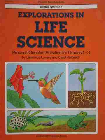 (image for) Explorations in Life Science Grades 1-3 (P) by Lowery & Verbeeck