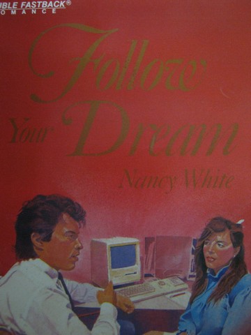 Double Fastback Follow Your Dream (P) by Nancy White