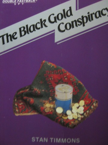 (image for) Double Fastback The Black Gold Conspiracy (P) by Timmons