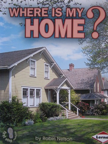 (image for) First Step Where Is My Home? (P) by Robin Nelson