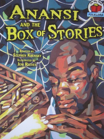 On My Own Folklore Anansi & The Box of Stories (P) by Krensky (image for) On My Own Folklore Anansi & The Box of Stories (P) by Krensky