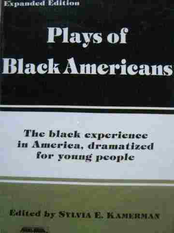 (image for) Plays of Black Americans Expanded Edition (H) by Sylvia Kamerman