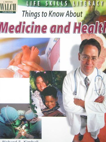 (image for) Life Skills Literacy Things to Know About Medicine & Health (P)