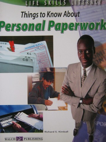 (image for) Life Skills Literacy Things to Know About Personal Paperwork (P)