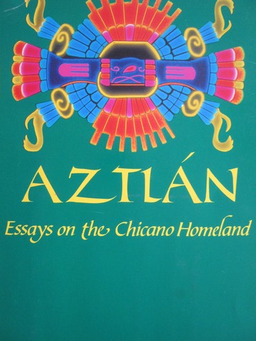 (image for) Aztlan Essays on the Chicano Homeland (P) by Anaya & Lomeli