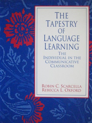 (image for) Tapestry of Language Learning (P) by Scarcella & Oxford